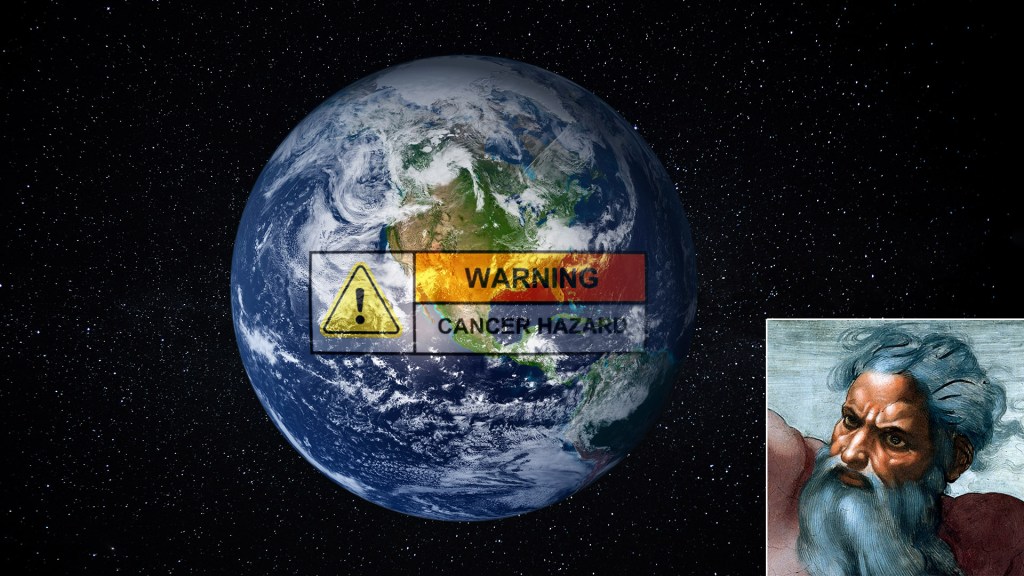 Legal Ruling Forces God To Add Cancer Warning To Earth